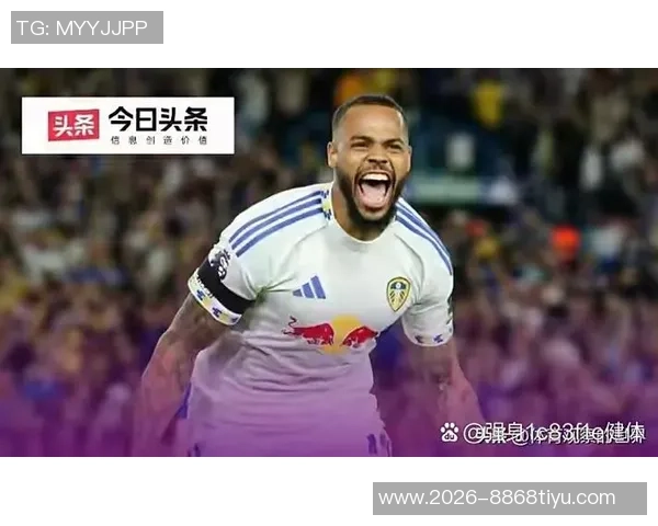 格拉利什本赛季英超创造机会17次领先众多英格兰边锋表现出色